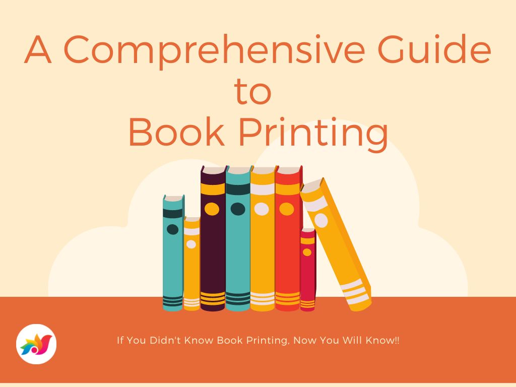 A Comprehensive Guide to Book Printing